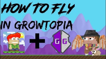 How To Hack Fly In Growtopia [New Update 2018]