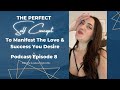 THE Self Concept To Manifest Love & Money Ep 8 - The Awakened Aphrodite Podcast With Pamela Horner