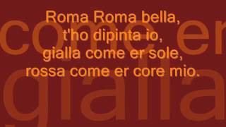 Vignette de la vidéo "ROMA ROMA ROMA - LYRICS ( + FOTO)"