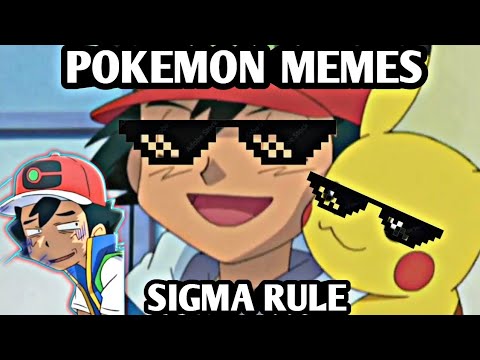 Pokemon Memes Compilation Part 3 Hindi Pokemon Sigma Rules