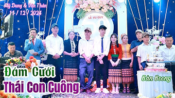 Tuyệt Phẩm Văn Hoá Đám Cưới Thái Con Cuông| toàn cảnh lễ vu quy Mỹ Dung và Văn Thân bản Boong