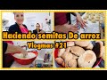 HACIENDO SEMITAS DE ARROZ CON MI HERMANA/VLOGMAS