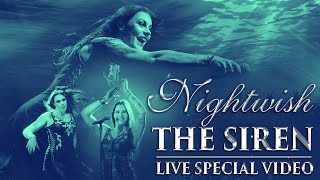 Video thumbnail of "Nightwish - The Siren (Live Special Video)"
