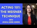 Acting Class: What is the Meisner Technique? | Living Truthfully Under Imaginary Circumstances