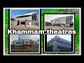 Khammam theatresbsk tourism