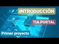 Introducción a la PROGRAMACIÓN del PLC || HOLA MUNDO PLC || TIA PORTAL || PRIMEROS PASOS