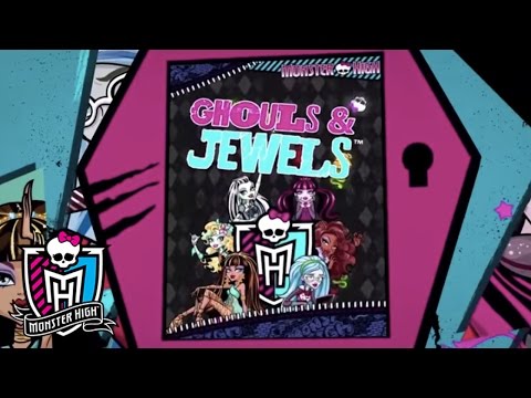 Monster High Ghouls and Jewels