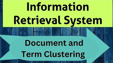 Document and Term Clustering in Information Retrieval System #irs #cse #informationretrieval