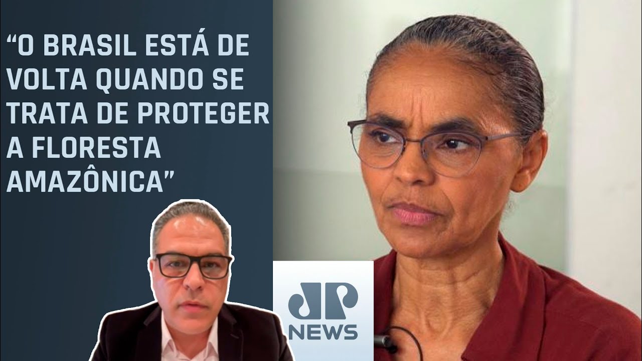 Marina Silva: Brasil voltará ao protagonismo que tinha na proteção à Amazônia