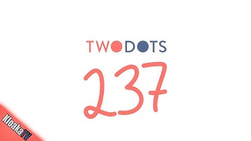 TwoDots Level 237 Gameplay Playthrough