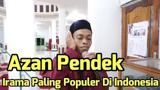 Adzan Pendek Terbaru 2021| Irama Populer Di Indonesia | Ekhal Asyhur