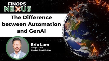 The difference between Automation and GenAI | Eric Lam from Google