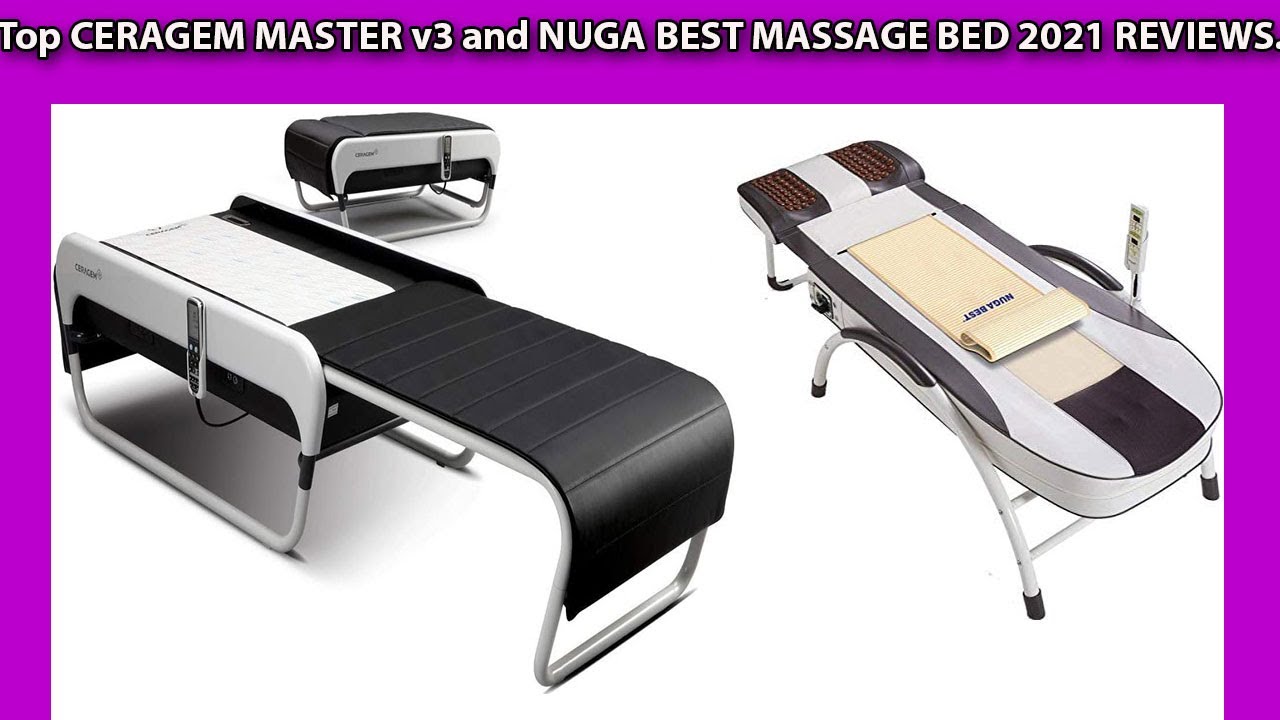 Modernizar falso Retorcido Top CERAGEM MASTER v3 and NUGA BEST MASSAGE BED 2021 REVIEWS - YouTube