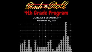 4th Grade Program- Gonzalez Elementary