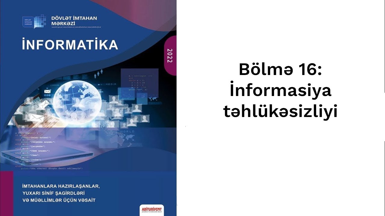 İnformatika DİM Bölmə 16: İnformasiya təhlükəsizliyi.