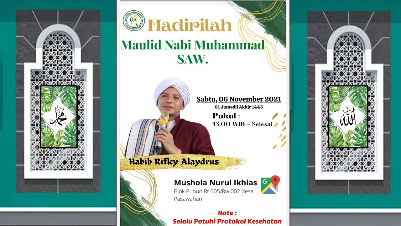 MAULID NABI MUHAMMAD SAW MUSHOLA NURUL IKHLAS. DS. PESAWAHAN KEC. SUSUKAN LEBAK - CIREBON