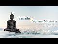 Highlight en  samatha vs vipassana meditation