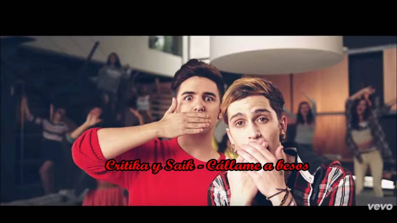 Critika y Saik - Cállame a besos - YouTube