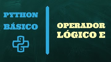 Python - Operador Lógico E