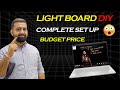 👉 #1 DIY GLASS LIGHT BOARD FOR TEACHING 2020 | BUDGET PRICE | COMPLETE SET UP | HINDI ✌✌