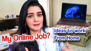 My Online Job  &  Work From Home Ideas for Ladies