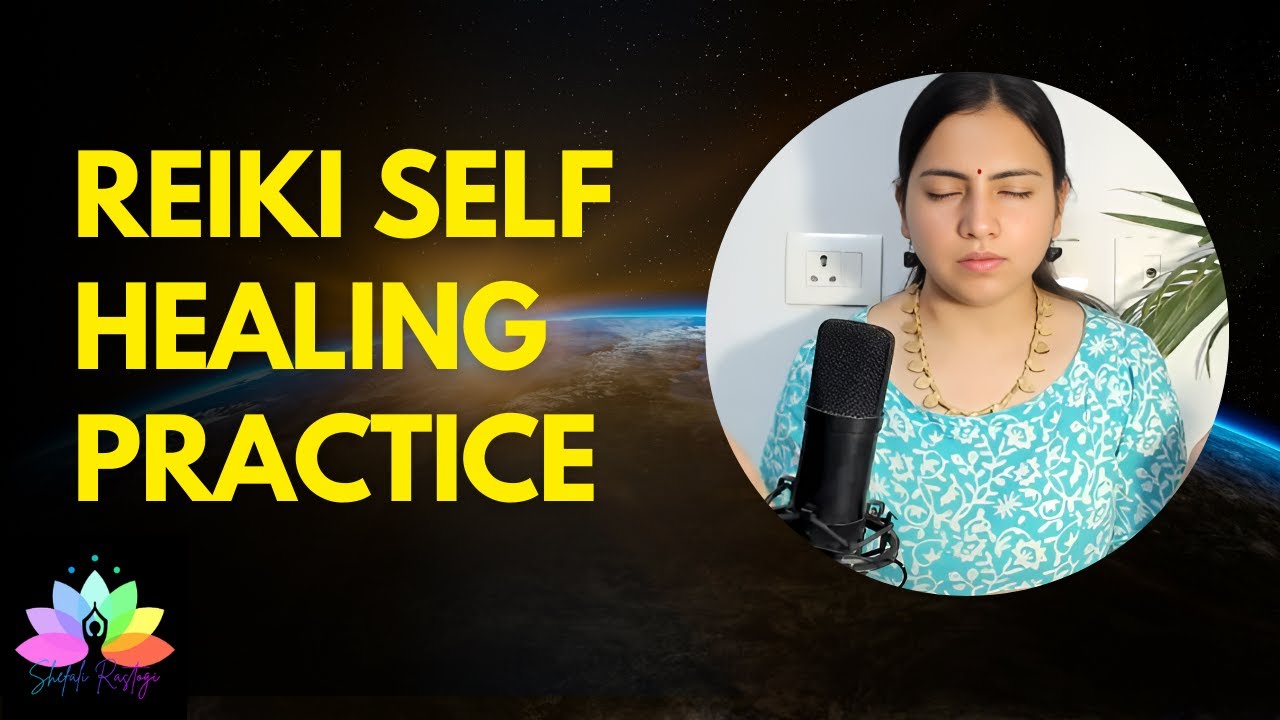 Reiki Self Healing