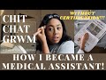 HOW I BECAME A MEDICAL ASSISTANT: NO CERTIFICATION OR EXPERIENCE