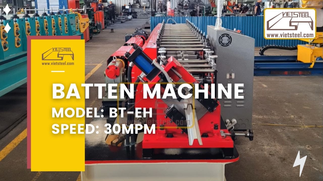 BATTEN MACHINE 30MPM - Roll Forming Machine - Vietsteel - YouTube