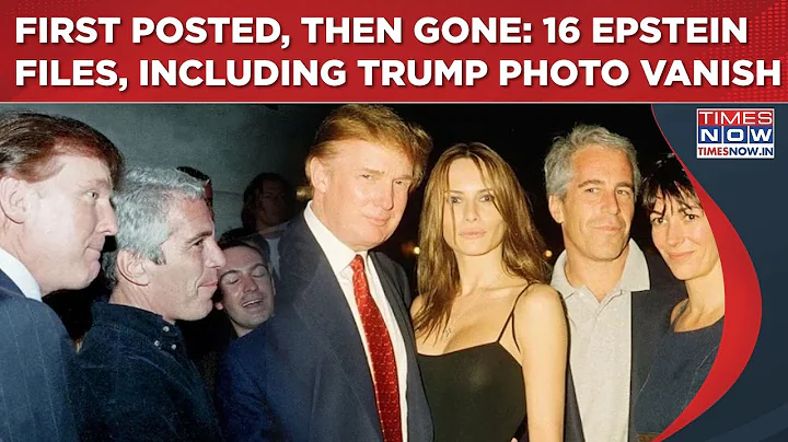 Big Twist In Epstein Files Case: Photos Of Trump Among Missing As 16 Docs Vanish From DoJ Webpage