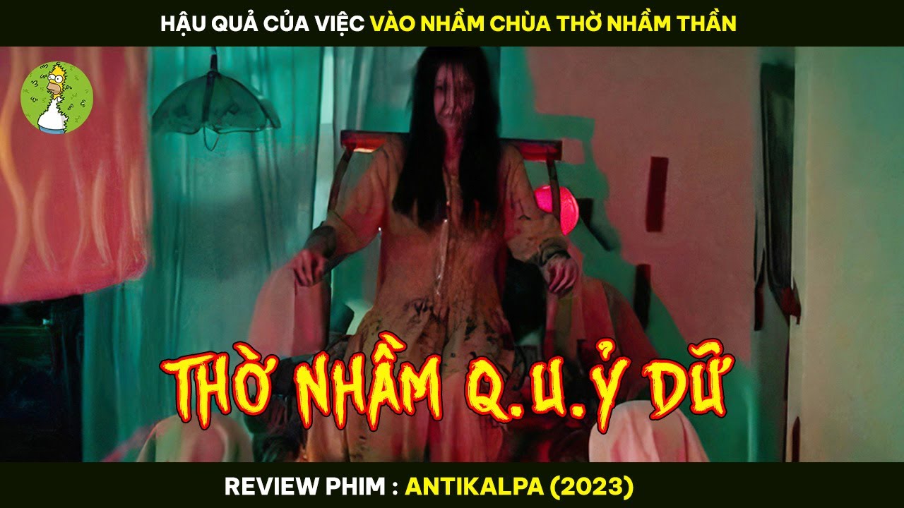 ⁣[Review Phim] Hậu Quả Của Việc VÀO NHẦM CHÙA - THỜ NHẦM THẦN