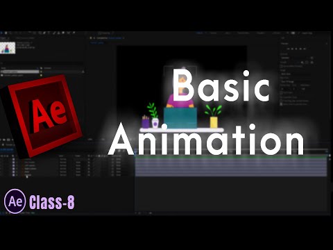 Basics of Key framing in After Effects | CLASS 8
