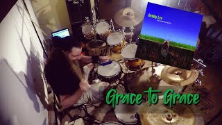 Geddy Lee - Grace to Grace Drum Cover