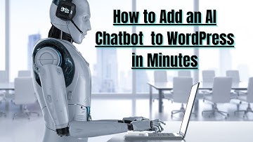 How to Add an AI Chatbot to WordPress in Minutes
