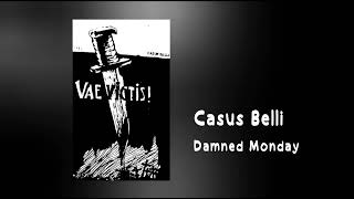 Casus Belli - Damned Monday