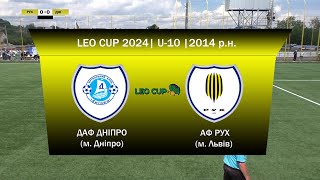 HIGHLIGHTS | U-10 | RUH LEO CUP | ДАФ Дніпро vs ФК Рух (м. Львів) | 19-05-2024