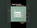 Build a To-Do List App using HTML CSS & JavaScript | Beginner Project #webdevelopment #viral #shorts