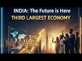 India will be the third Economy in the World | The Great Thinker 