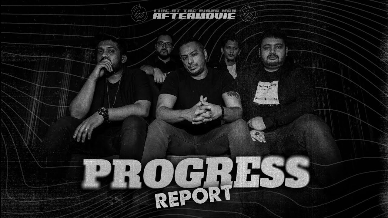 Progress Report - Showreel - Epic Progressive Rock, Progressive Metal band from New Delhi, India