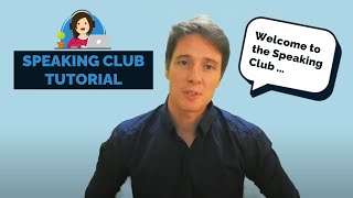 Speaking Club Tutorial