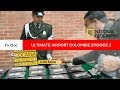 Tv doc 2018 ultimate airport colombie  episode 2  saison 1