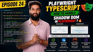 Episode 24 - Shadow DOM in Playwright TypeScript | Open vs Closed Shadow DOM Explained