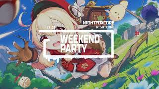 Nightcore Weekend Party - Harris & Ford x Italobrothers