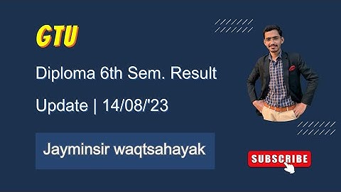 GTU | Diploma 6th Sem. Result Update | 14/08/