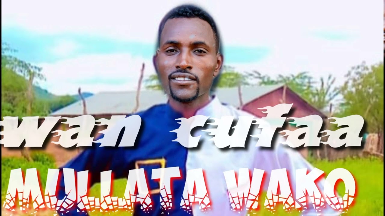 NEW OROMO GOSPEL SONG 2022 BY FAR MULLATA WAKO