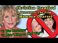 Joan Crawford's Daughter DENOUNCES "Mommie Dearest" Film