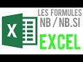 EXCEL - FORMULES NB, NBVIDE, NBSI (Compter des cellules en fonction de critères)