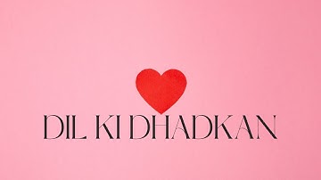 Dil Ki Dhadkan | Soulful Romantic Track | Official Music Video
