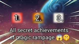 I found all secret achievements in magic rampage 🤫🔥🤯