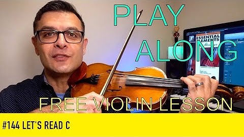 Violin Play Along + Free Lesson. Songs in C Major p.36-37 Essential Elements for Strings Book 1