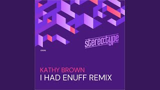 I Had Enuff Part 2 (Risk Assessment House Remix)